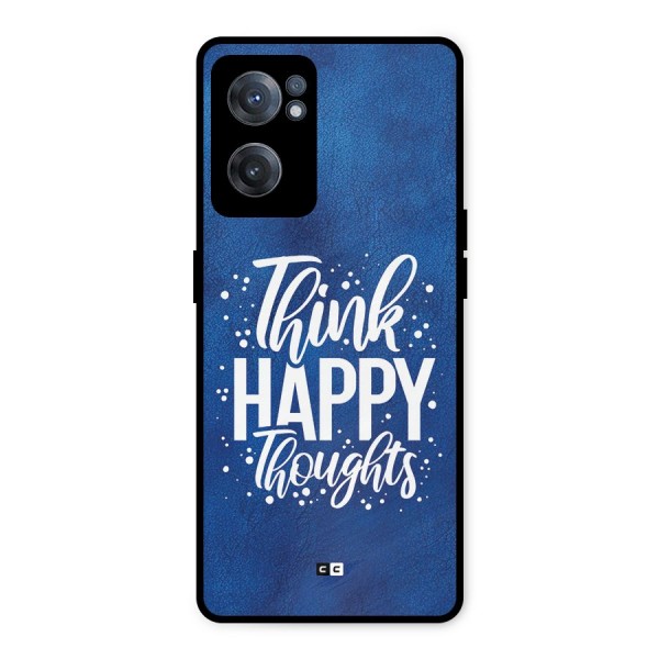 Think Happy Thoughts Metal Back Case for OnePlus Nord CE 2 5G